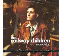 The Railway Children - RAILWAY CHILDREN Music Stop UK 7" 45