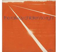 The Railway Children - So Right