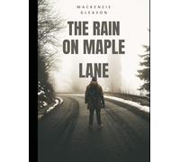 The Rain on Maple Lane