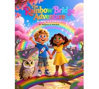 The Rainbow Bridge Adventure: A Colorland Mystery