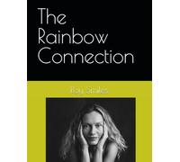 The Rainbow Connection
