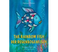 The Rainbow Fish/Bi:libri - Eng/German PB: (Bilingual Edition)