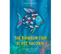 The Rainbow Fish/Bi:libri - Eng/Spanish PB: (Bilingual Edition)