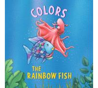 The Rainbow Fish: Colors: Rainbow Fish