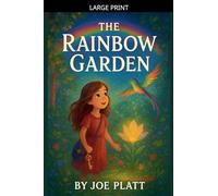 The Rainbow Garden