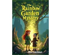 The Rainbow Garden Mystery (3 Fairy Tale story books for Children)