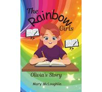 The Rainbow Girls: Olivia's Story