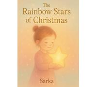 The Rainbow Stars of Christmas