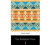 The Rainbow Trail (ebook)