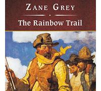 The Rainbow Trail, with eBook
