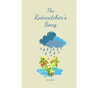 The Raincatcher's Song