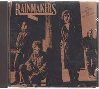 The Rainmakers - The Good News and the Bad New
