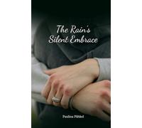 The Rain's Silent Embrace