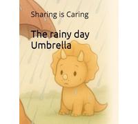 The rainy day Umbrella: Sharing is Caring