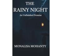 The Rainy Night: An Unfinished Promise