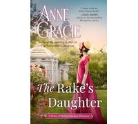 The Rake's Daughter: 2 (The Brides of Bellaire Gardens)