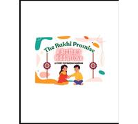 The Rakhi Promise: A Brothers Hidden Love