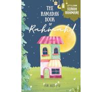 The Ramadan Book of Rahmah: A Guided Ramadan Reflection Planner for Kids Ages 9-12