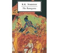The Ramayana: A Shortened Modern Prose Version Of The Indian Epic (Penguin Twentieth-Century Classics)