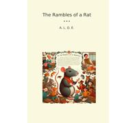 The Rambles of a Rat (Classic Books)