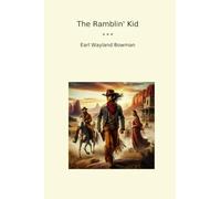 The Ramblin' Kid (Classic Books)