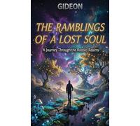 The Ramblings of a lost Soul
