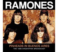 The Ramones - Pinheads In Buenos Aires