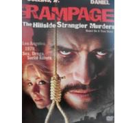 The Rampage: Hillside Strangler Murders