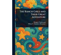 The Ranch Girls and Their Great Adventure