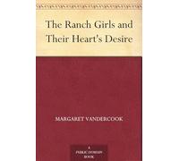 The Ranch Girls and Their Heart's Desire