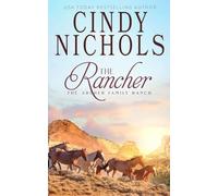 The Rancher: 12 (Archer Family Ranch)