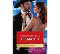 The Rancher Meets His Match (ebook)