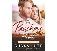 The Rancher's Heart (Strawberry Ridge)