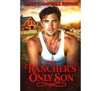 THE RANCHER'S ONLY SON
