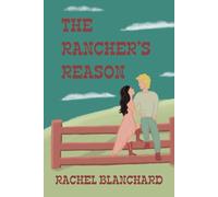 The Rancher's Reason