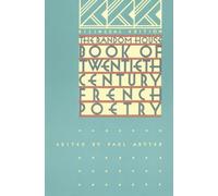 The Random House Book of 20th Century French Poetry: Bilingual Edition
