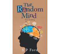 The Random Mind: Free thinking