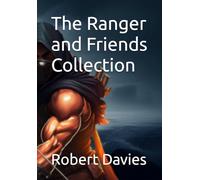 The Ranger and Friends Collection