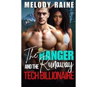 The Ranger and the Runaway Tech Billionaire: An Opposites Attract BWWM Small Town Romance (Snowberry Falls: Runaway Hearts)