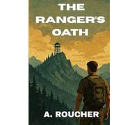 THE RANGER'S OATH