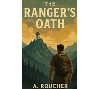 THE RANGER'S OATH