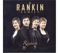 The Rankin Family - Reunion
