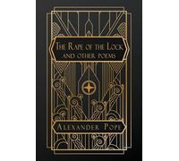 The Rape of the Lock and Other Poems