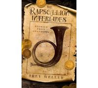 The Rapscallion Interludes: Stories from Grandony: 1A