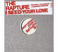 The Rapture - I Need Your Love [Vinilo]