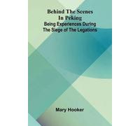 The Rare Earths Their Occurrence, Chemistry, and Technology (Edition2): Being experiences during the siege of the Legations