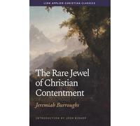 The Rare Jewel of Christian Contentment (Lion Applied Christian Classics)