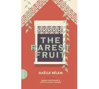 The Rarest Fruit: The Life of Edmond Albius