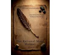 The Rational Mind Manual