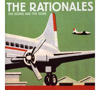 The Rationales - Going & The Gone [Import]